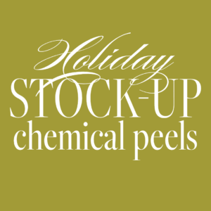 Holiday Open House - Chemical Peel