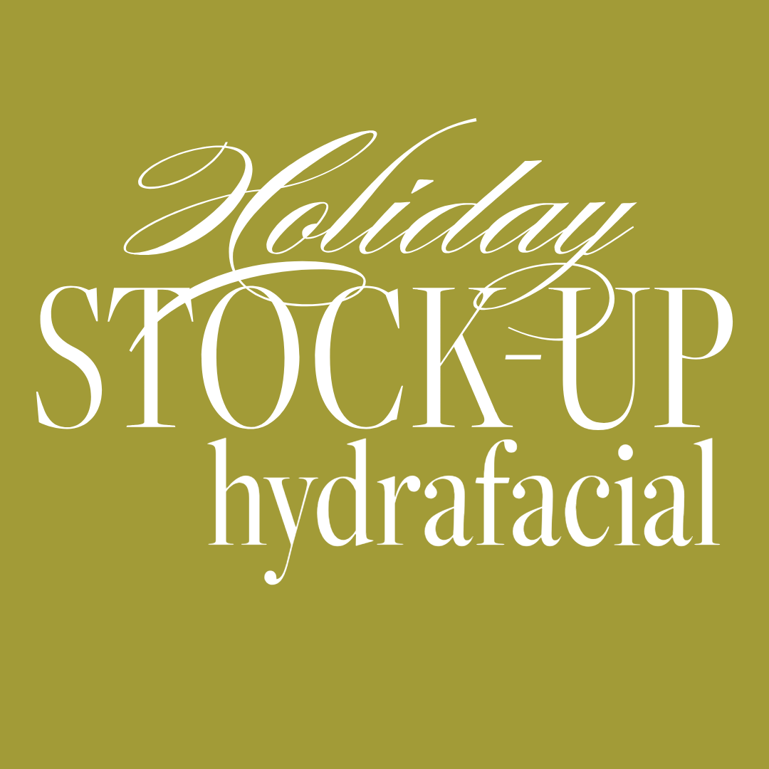Holiday Open House - HydraFacial
