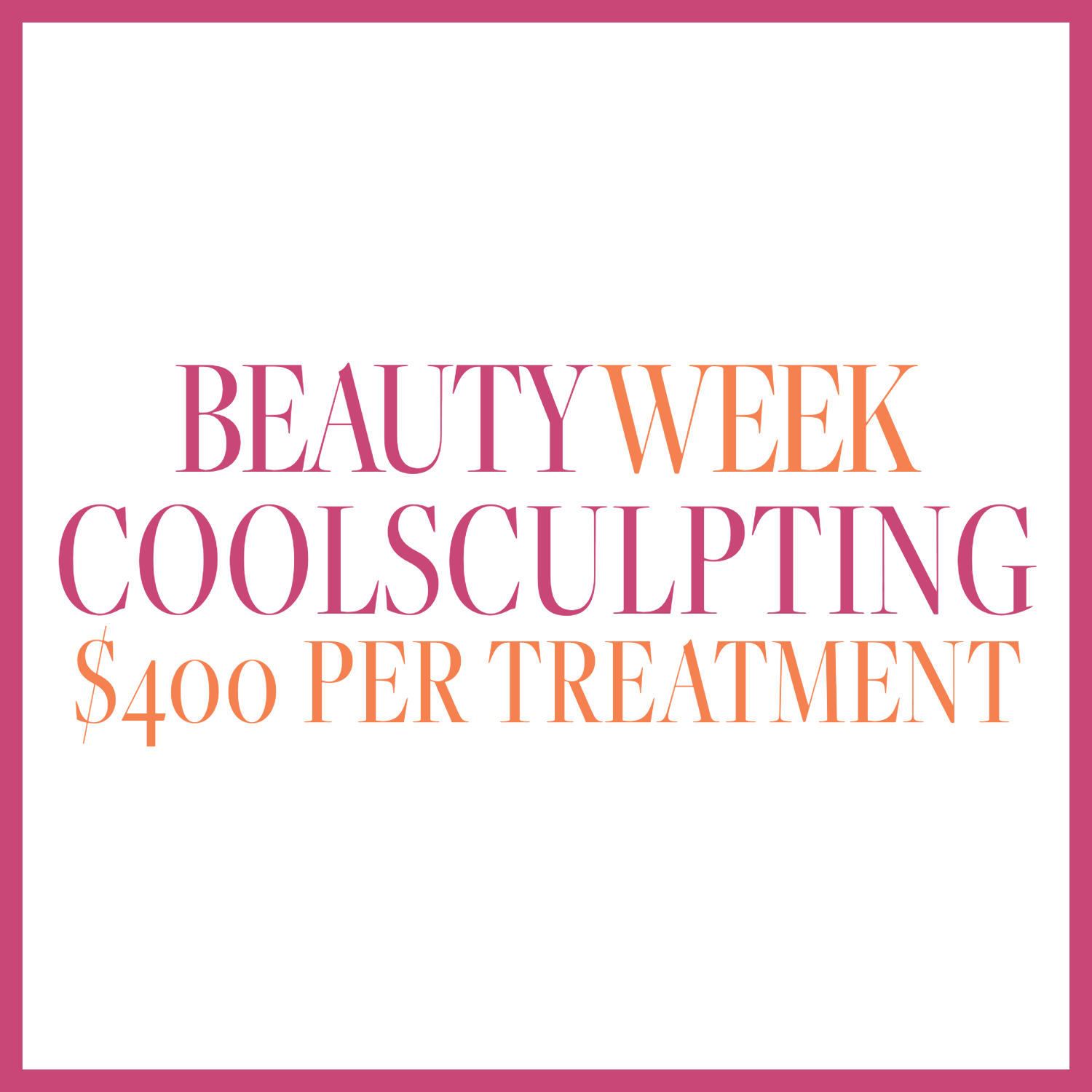 Beauty Week CoolScultping