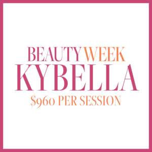 Beauty Week Kybella